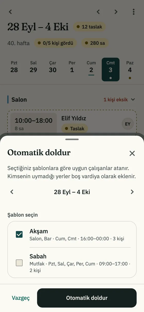 Otomatik doldur penceresi: hafta ve şablon seçimi