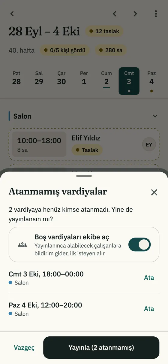 Atanmamış vardiyalar listesi ve Boş vardiyaları ekibe aç anahtarı